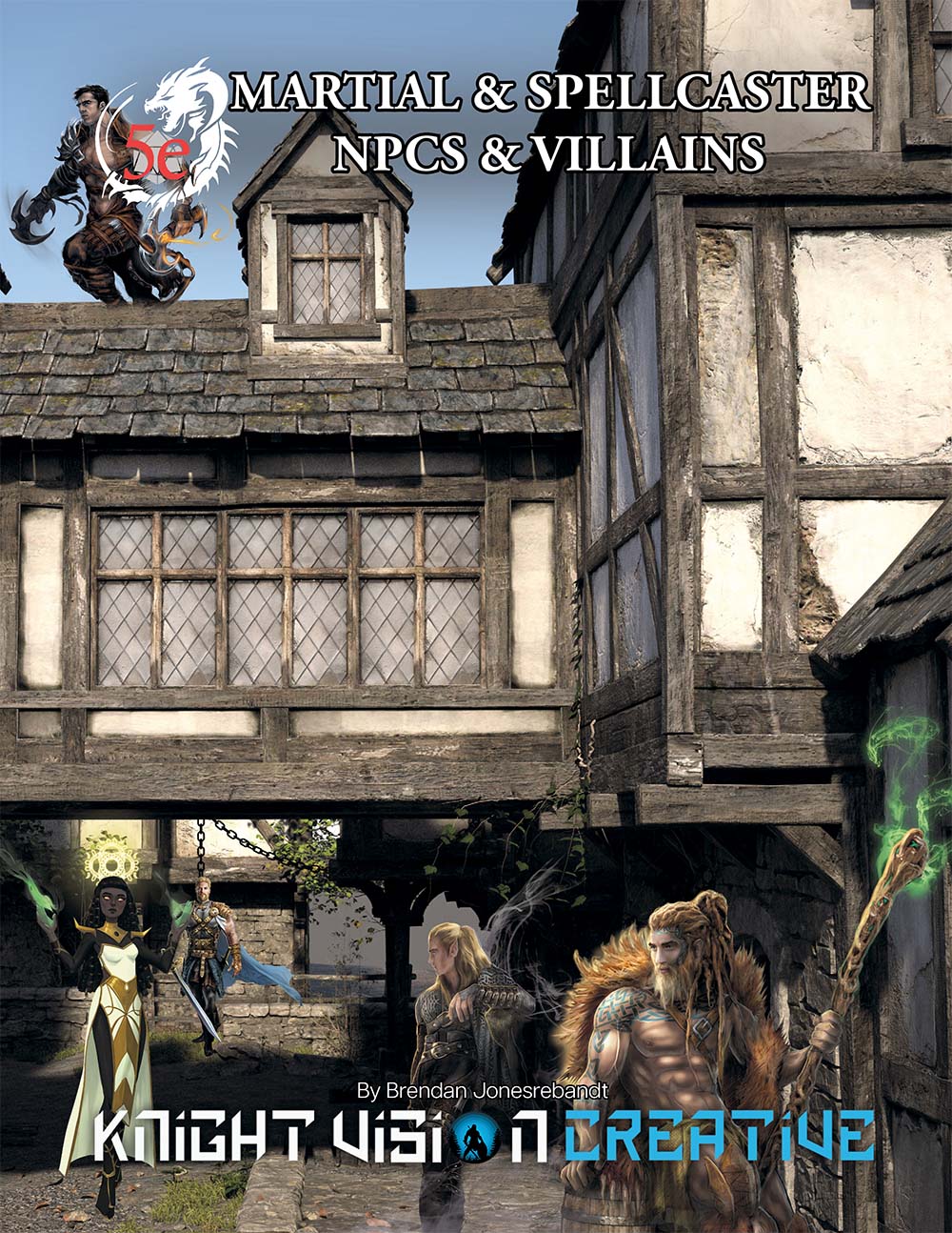 Martial & Spellcaster NPCs & Villains