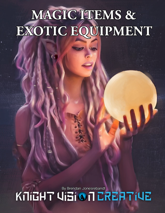 Magic Items and Exotic Equipment