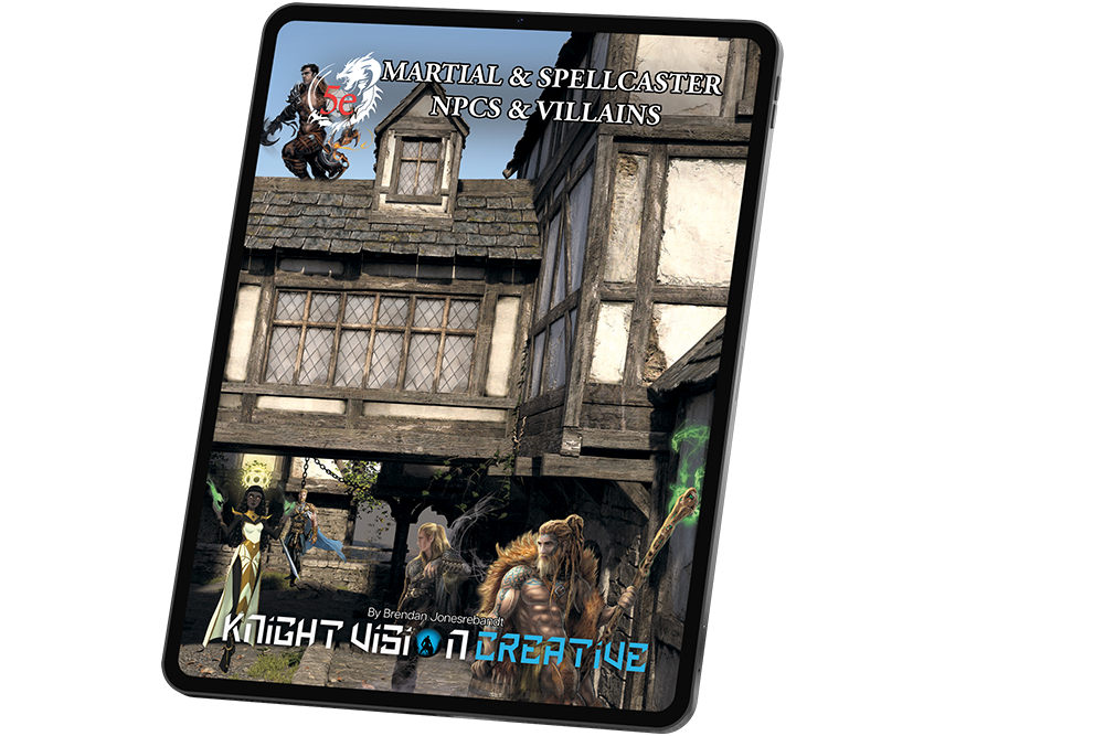 Martial & Spellcaster NPCs & Villains